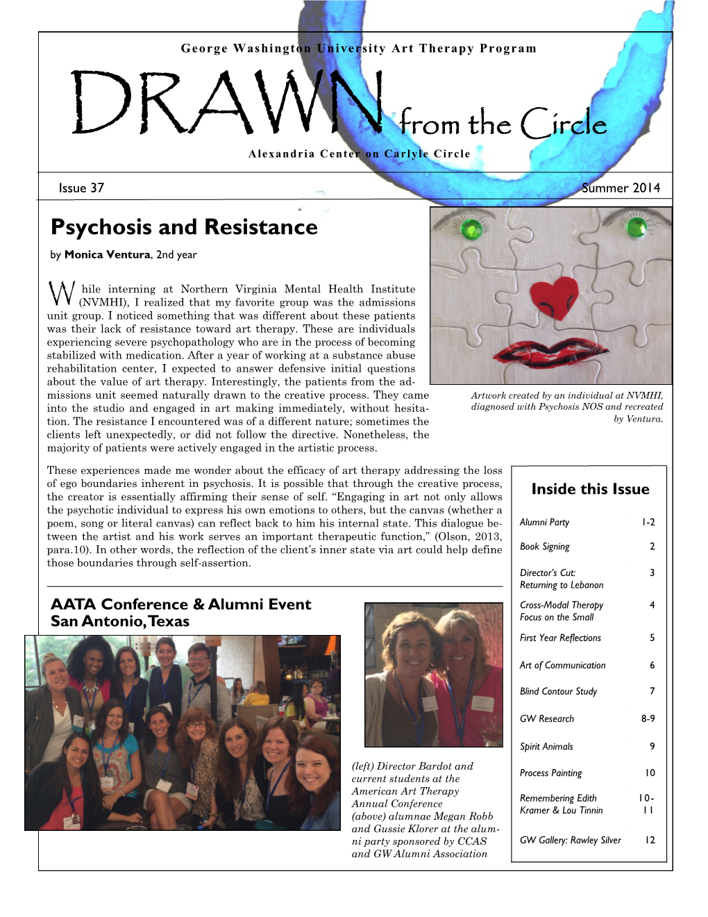 Summer 2014 Psychosis and Resistance by Monica Ventura, 2Nd Year