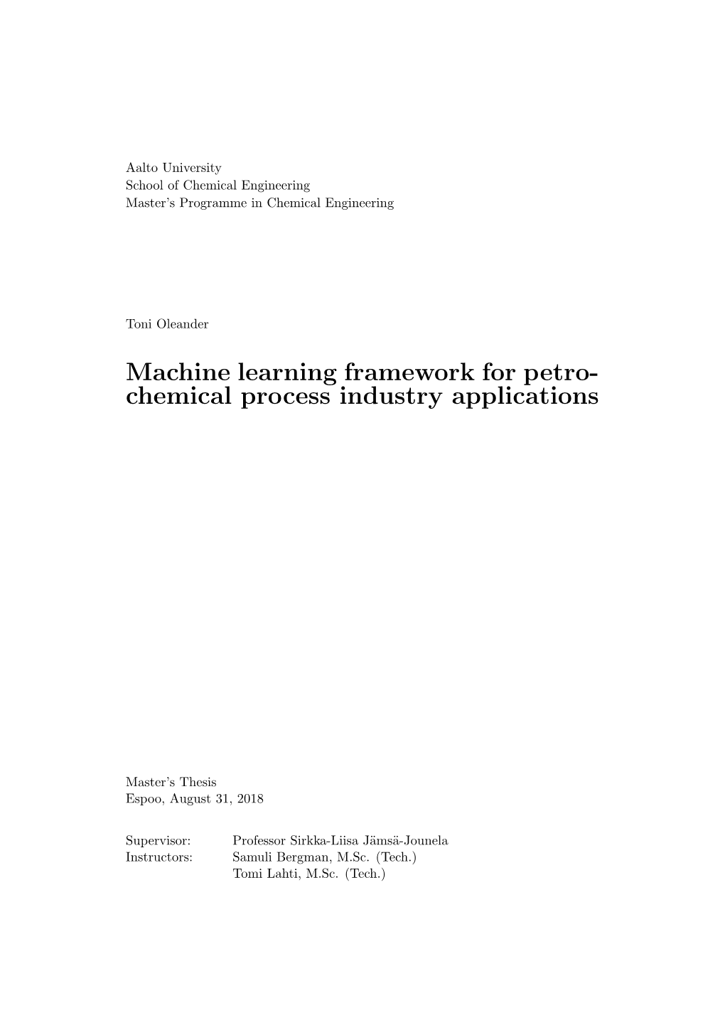 Machine Learning Framework for Petrochemical Process Industry