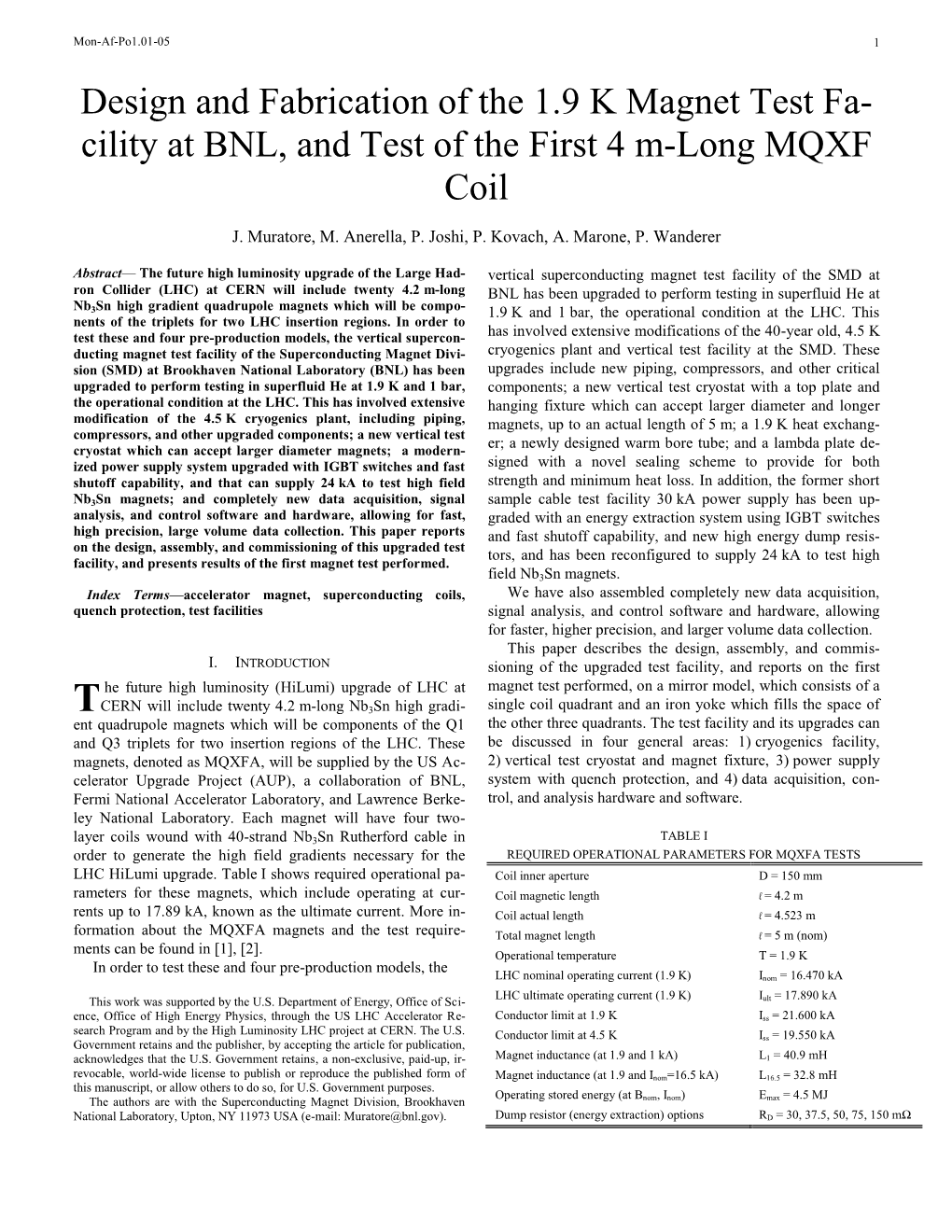 Design and Fabrication of the 1.9 K Magnet Test Fa- Cility at BNL, and Test of the First 4 M-Long MQXF Coil