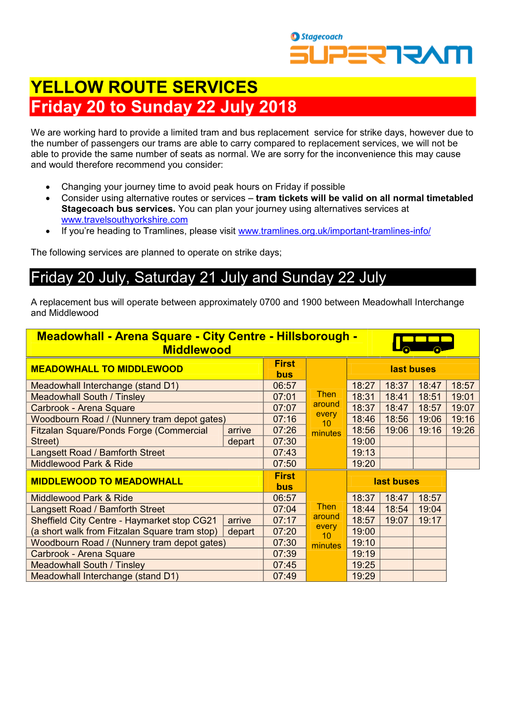 YELLOW ROUTE SERVICES Friday 20 to Sunday 22 July 2018