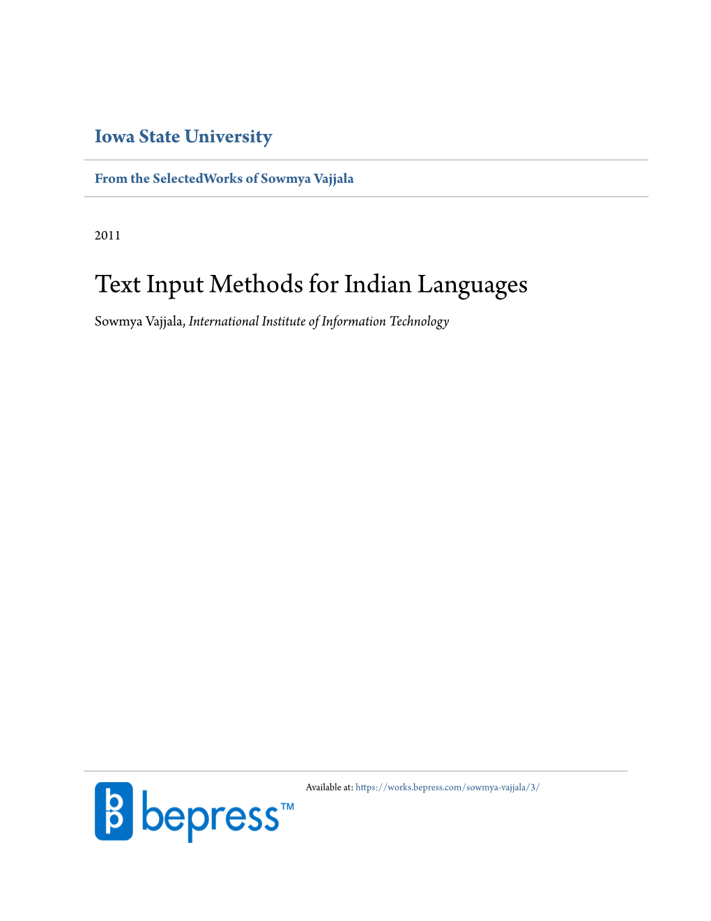 Text Input Methods for Indian Languages Sowmya Vajjala, International Institute of Information Technology