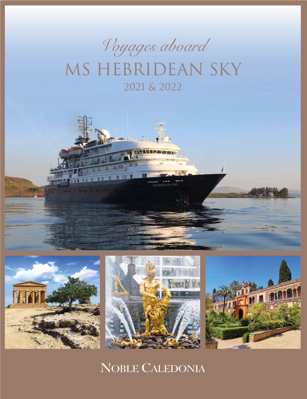 Voyages Aboard MS HEBRIDEAN SKY 2021 & 2022