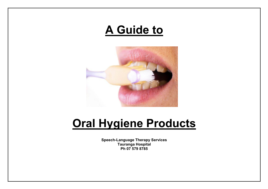 Oral Hygiene Products