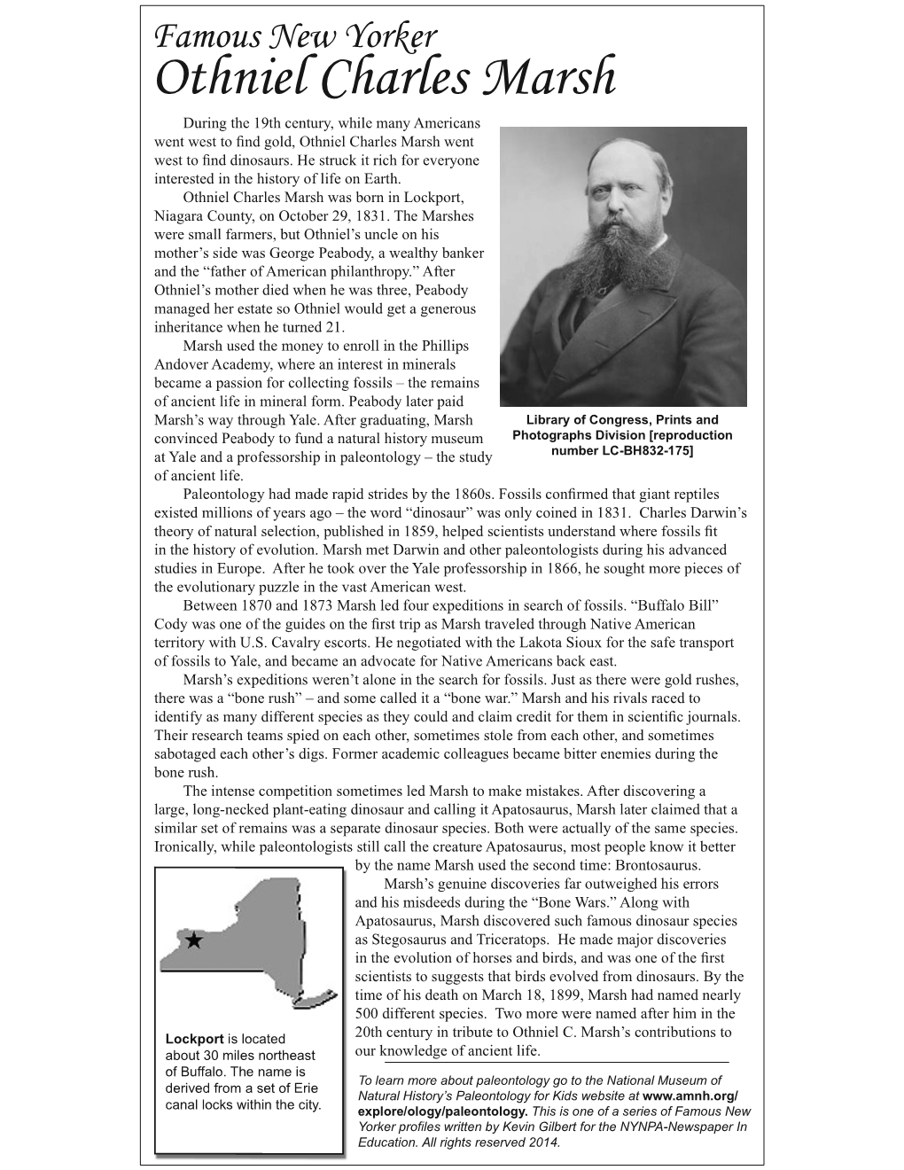 During the 19Th Century, While Many Americans Went West to Nd Gold, Othniel Charles Marsh Went West to Nd Dinosaurs