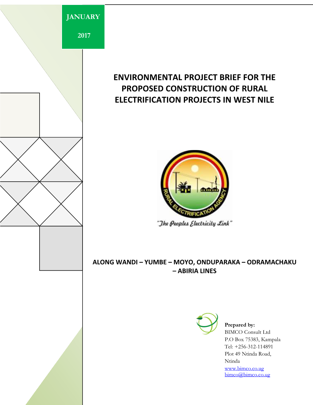 Environmental Project Brief for the Proposed Construction of Rural Electrification Projects in West Nile