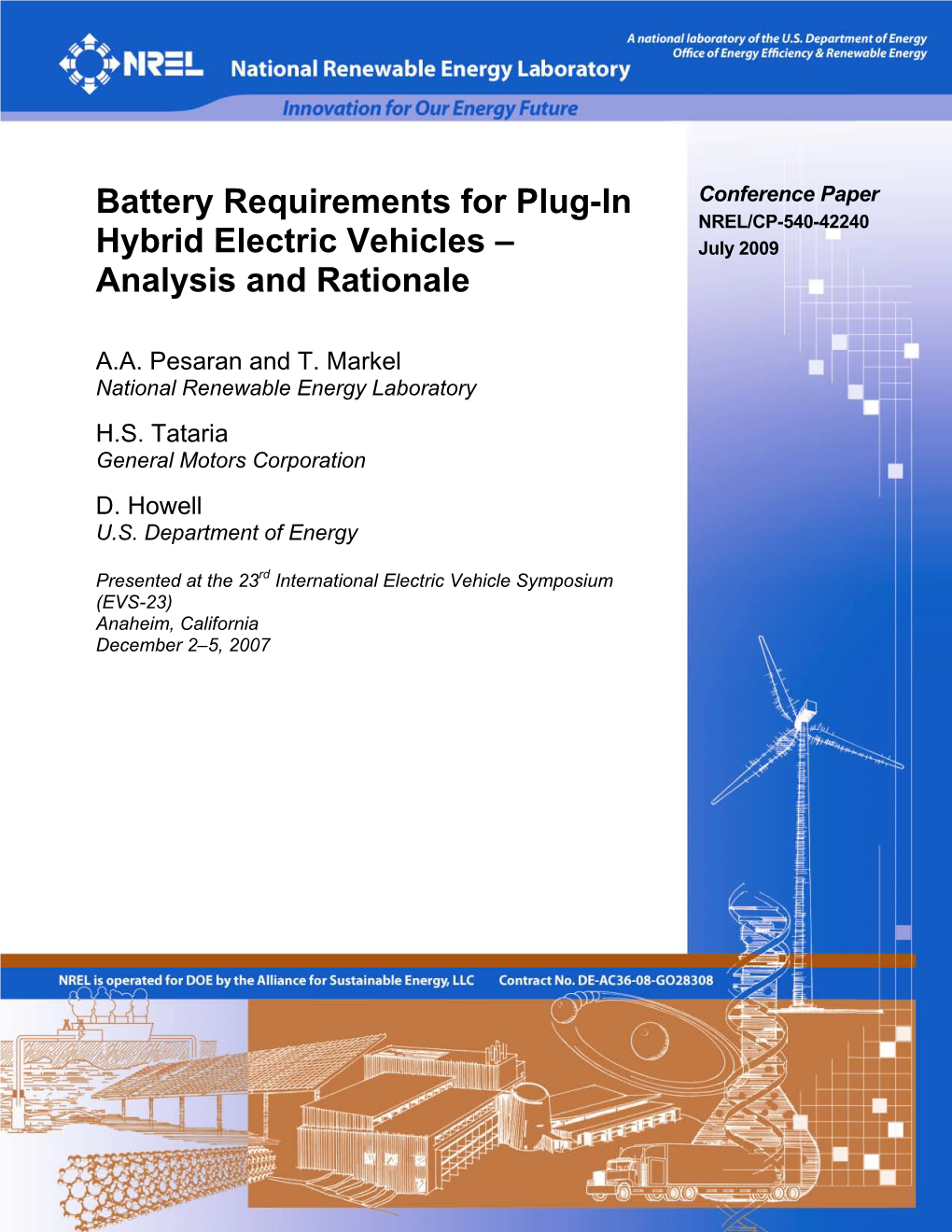 Battery Requirements for Plug-In Hybrid Electric Vehicles – Analysis and Rationale