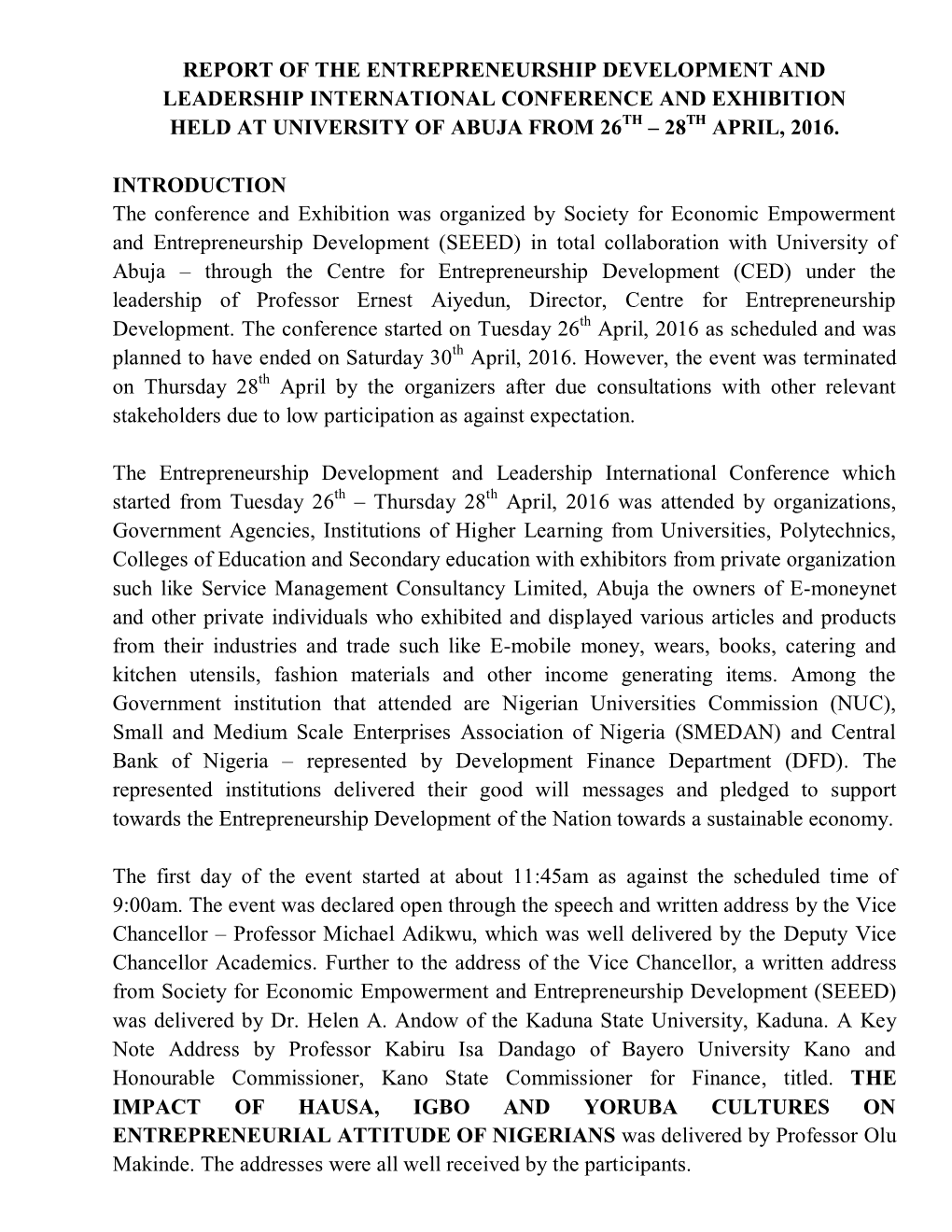 Report of the Entrepreneurship Development and Leadership International Conference and Exhibition Held at University of Abuja from 26Th – 28Th April, 2016
