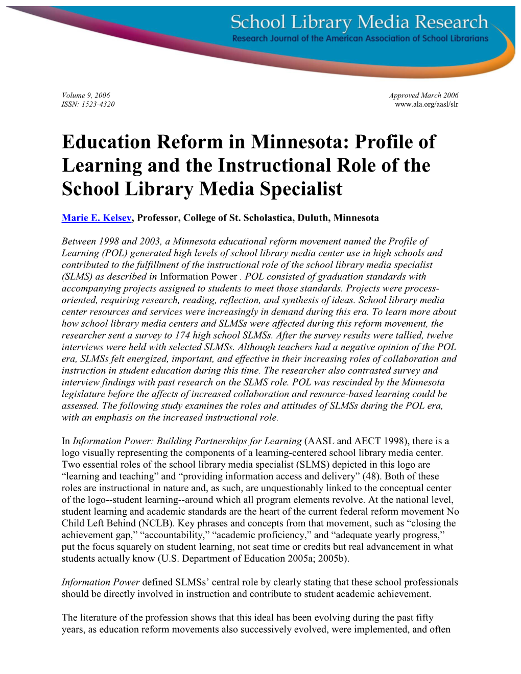 Education Reform in Minnesota: Profile of Learning and the Instructional Role of the School Library Media Specialist