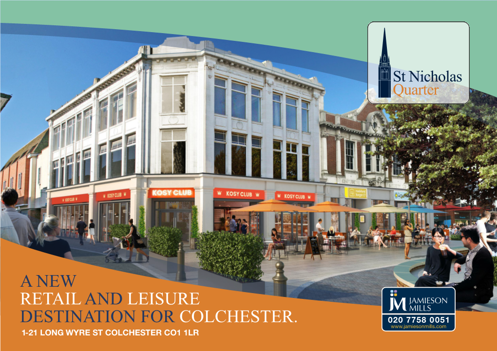 A New Retail and Leisure Destination for Colchester