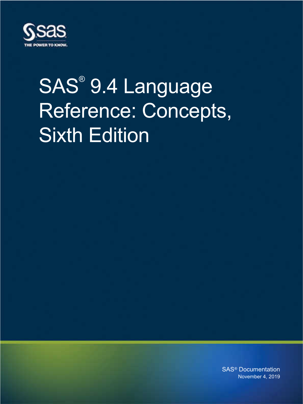 SAS 9.4 Language Reference: Concepts, Sixth Edition