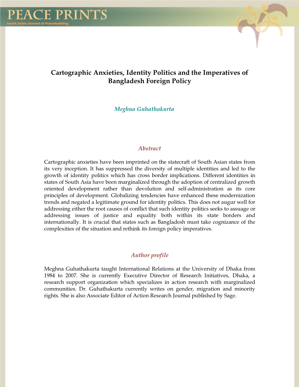 Cartographic Anxieties, Identity Politics and the Imperatives of Bangladesh Foreign Policy Peace Prints: South Asian Journal of Peacebuilding, No