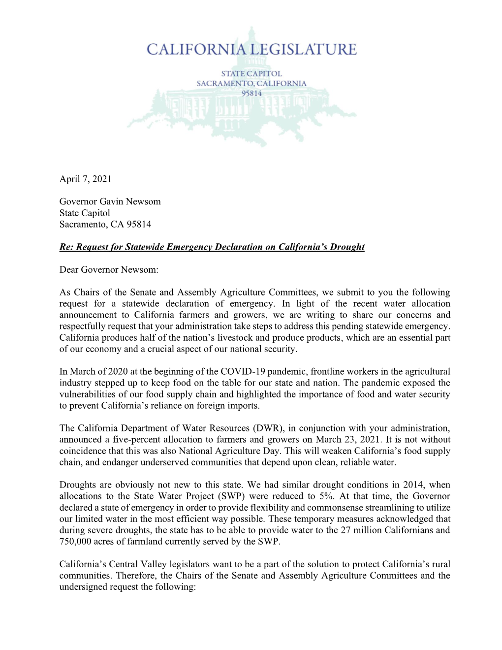 April 7, 2021 Governor Gavin Newsom State Capitol Sacramento, CA 95814 Re: Request for Statewide Emergency Declaration on Califo