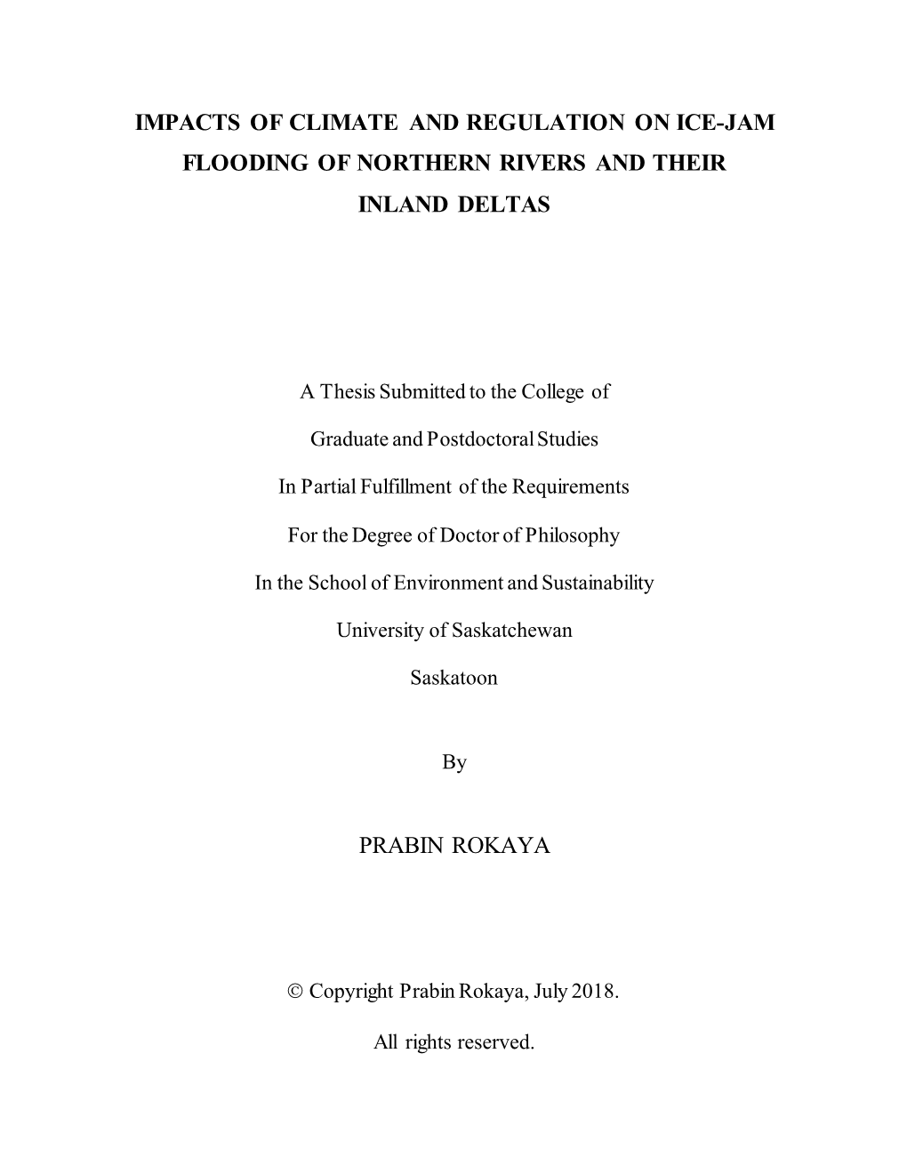 Impacts of Climate and Regulation on Ice-Jam Flooding of Northern Rivers and Their Inland Deltas