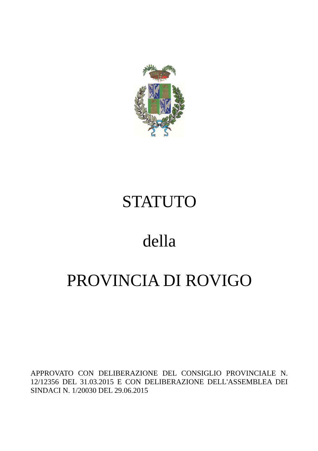 STATUTO Della PROVINCIA DI ROVIGO