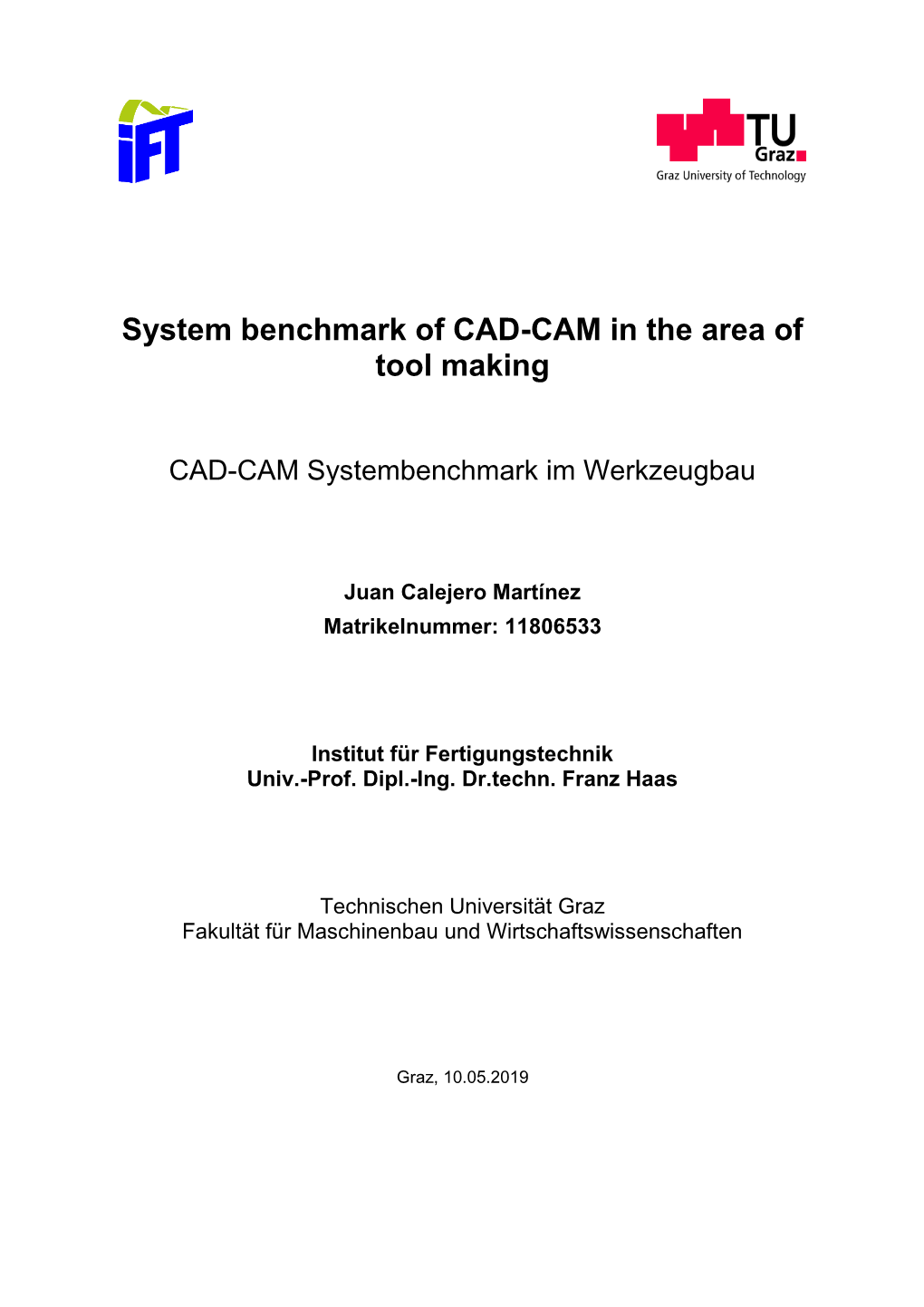 System Benchmark of CAD-CAM in the Area of Tool Making