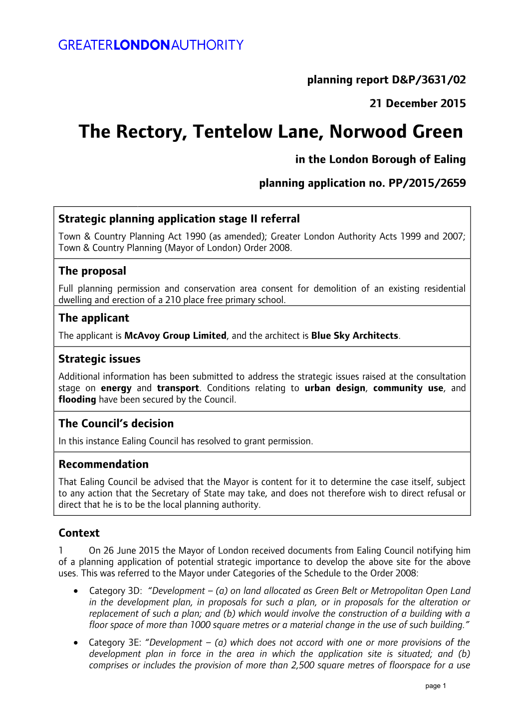 The Rectory, Tentelow Lane, Norwood Green in the London Borough of Ealing Planning Application No