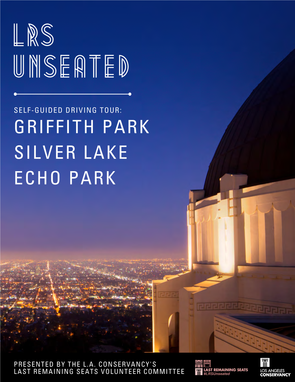 Griffith Park Silver Lake Echo Park