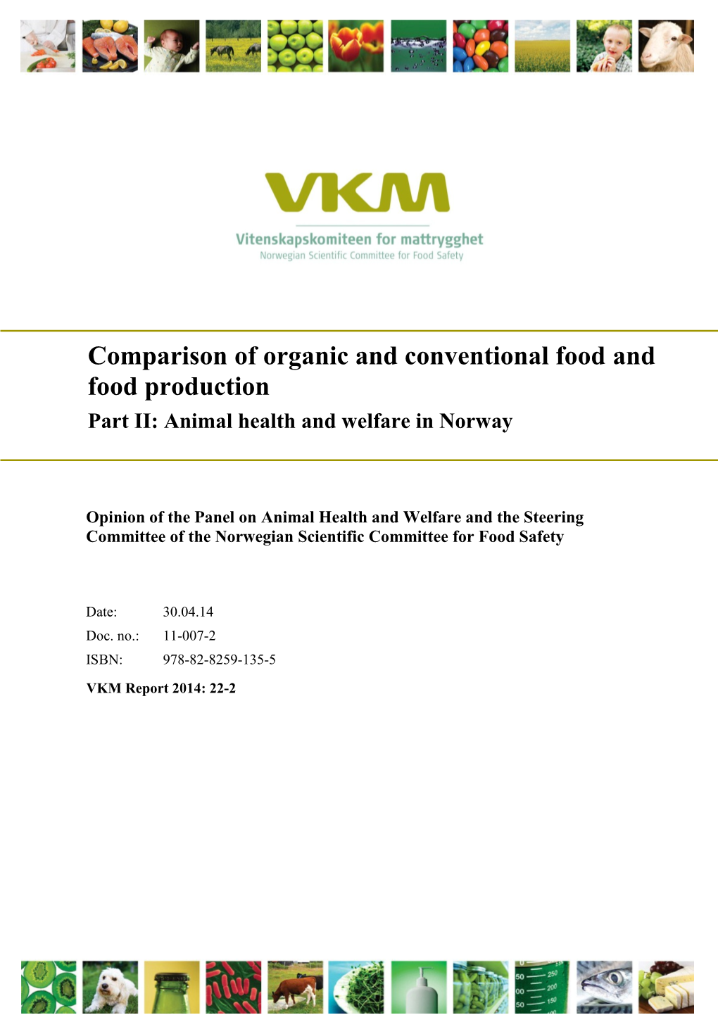 Animal Health and Welfare in Norway