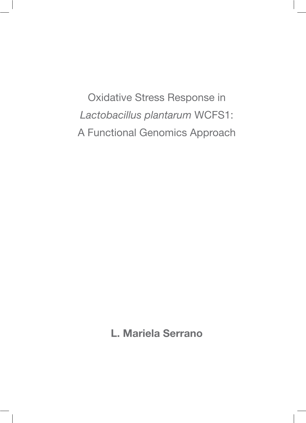 Oxidative Stress Response in Lactobacillus Plantarum WCFS1: a Functional Genomics Approach