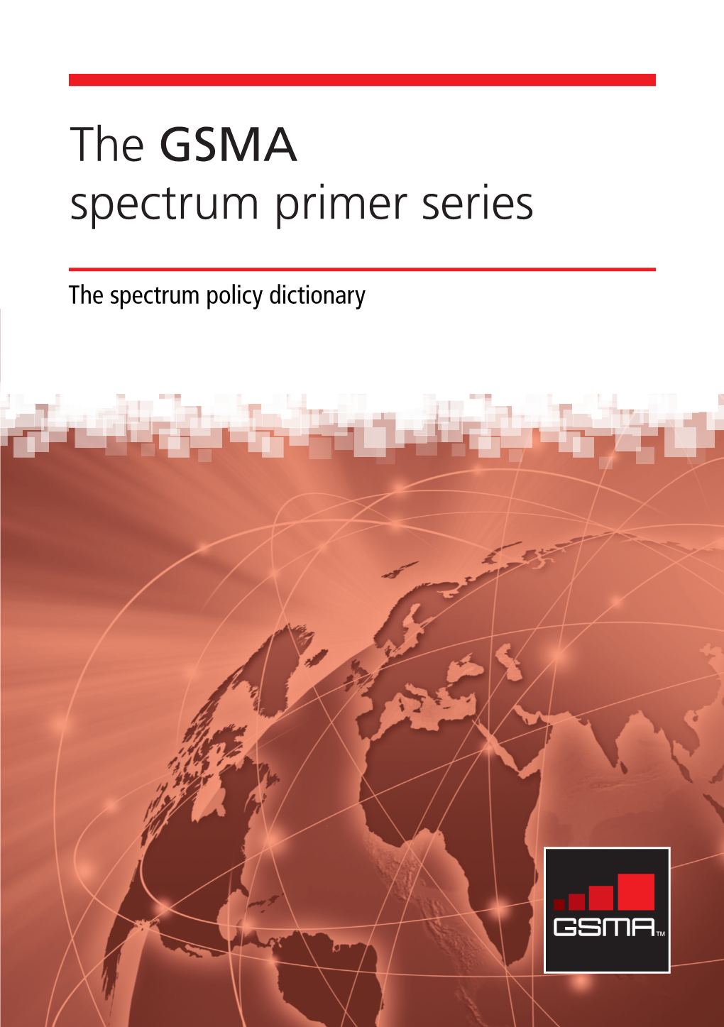 The Spectrum Policy Dictionary