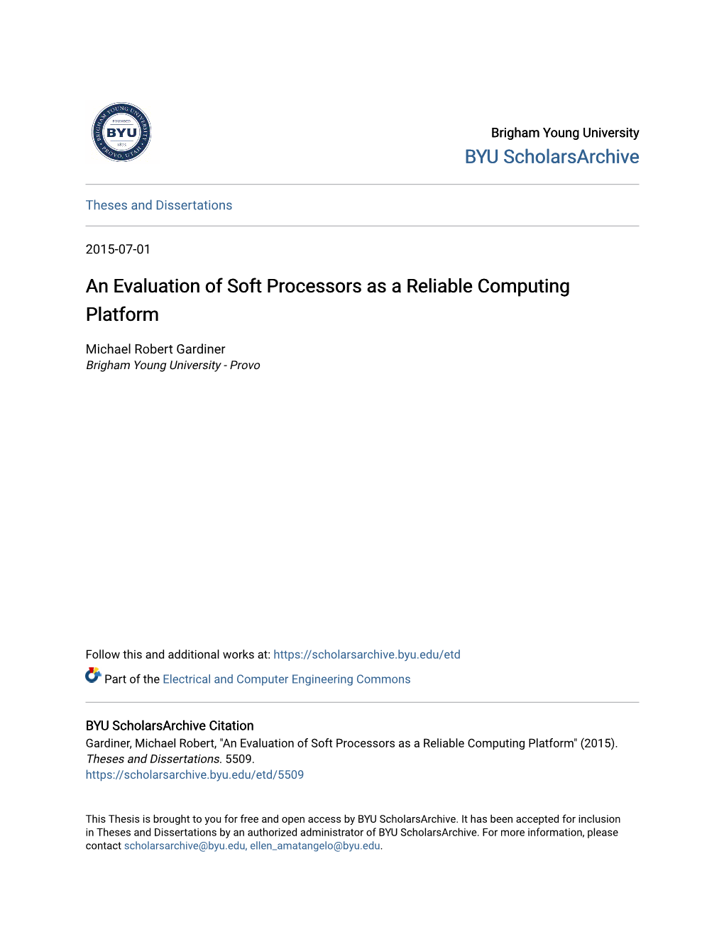 An Evaluation of Soft Processors As a Reliable Computing Platform