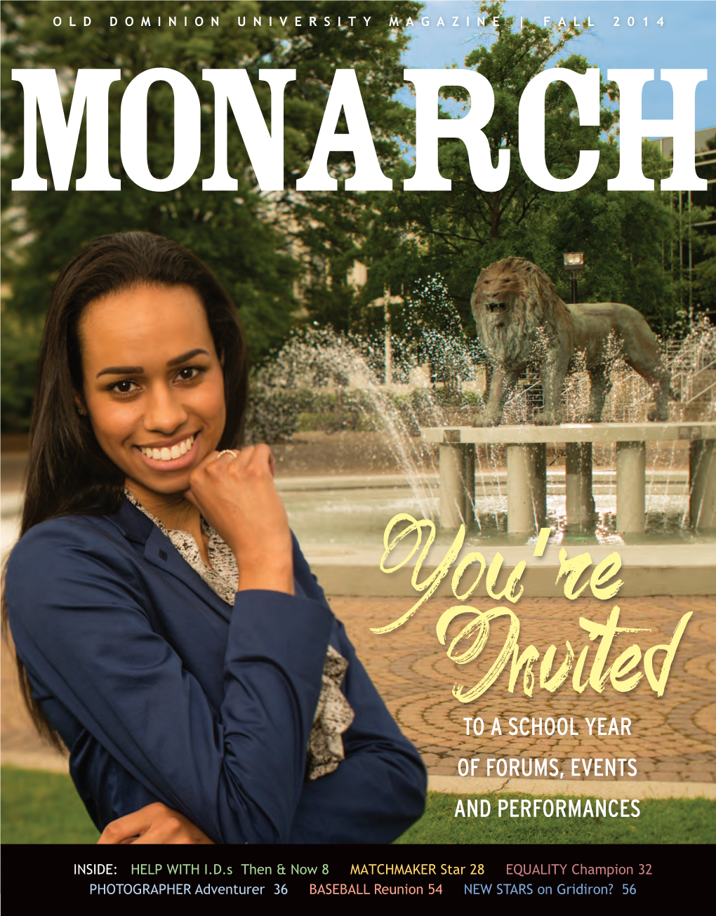 Monarch Magazine Appeared in the Spring of 2011