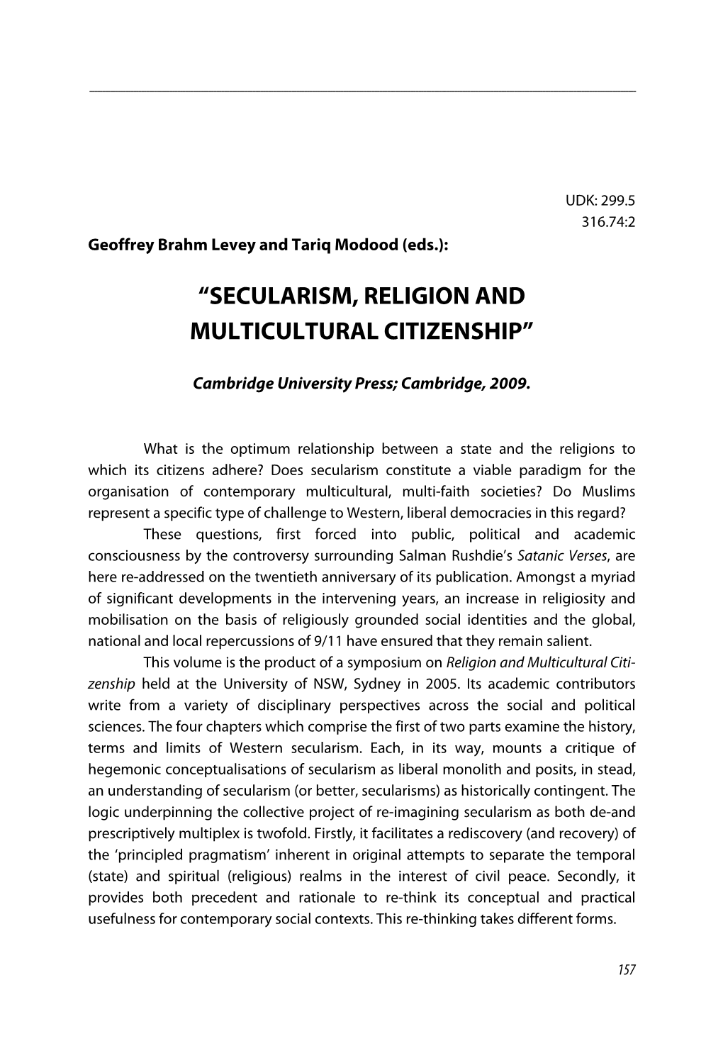 “Secularism, Religion and Multicultural Citizenship”