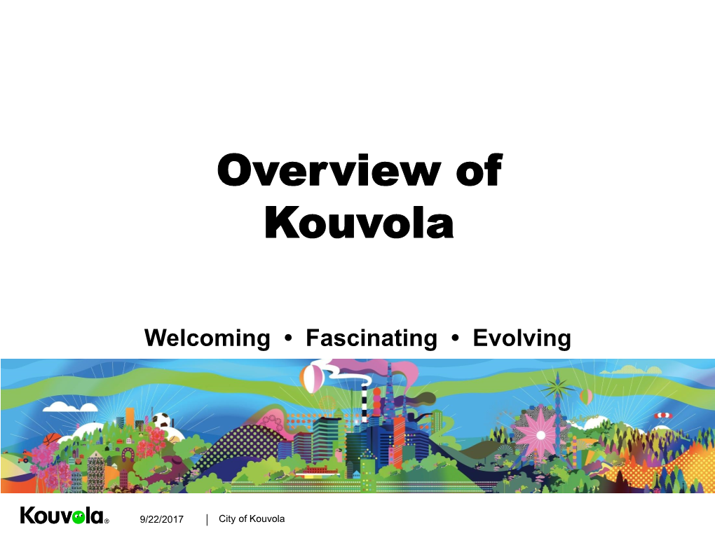 Overview of Kouvola