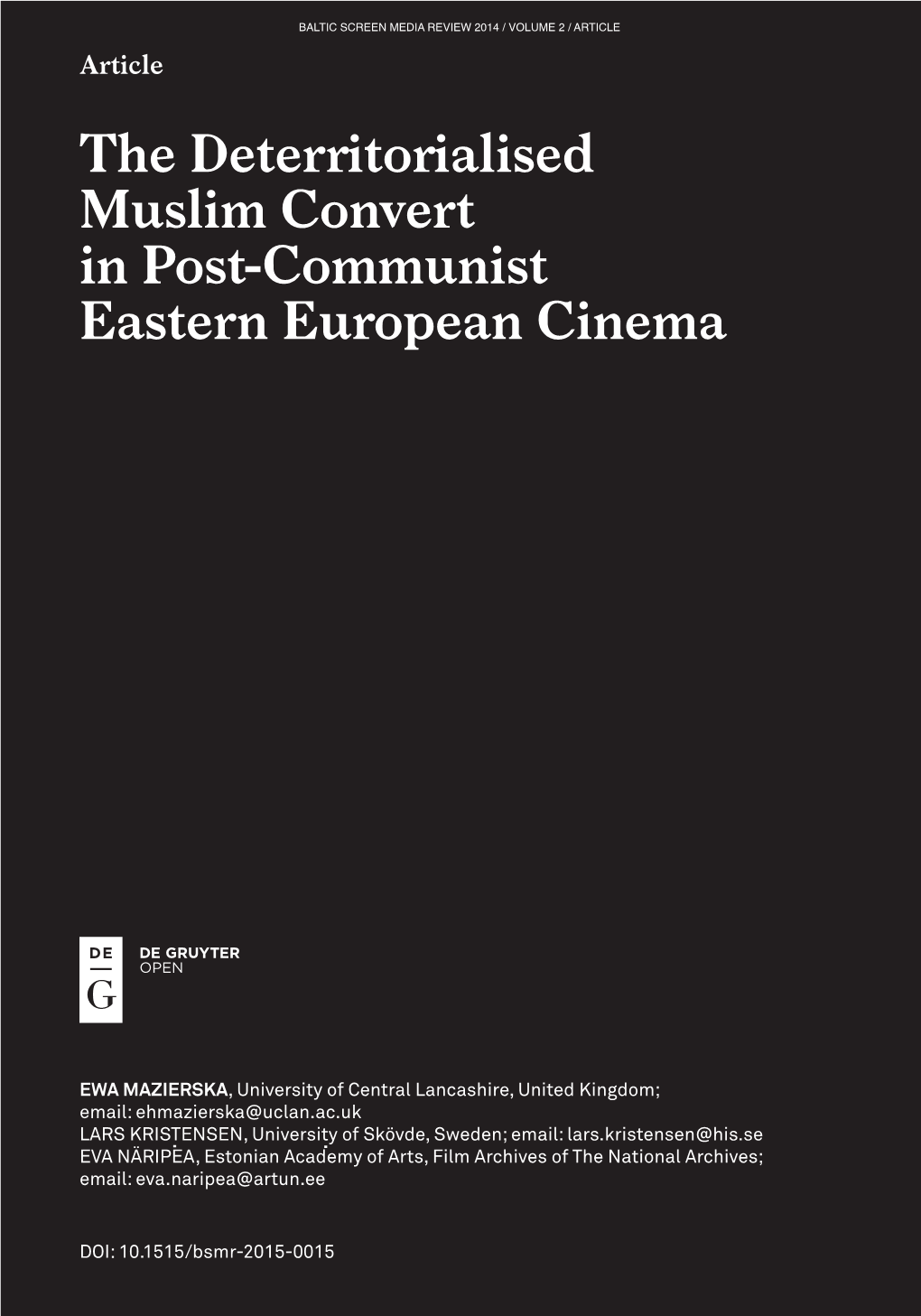 The Deterritorialised Muslim Convert in Post-Communist Eastern European Cinema