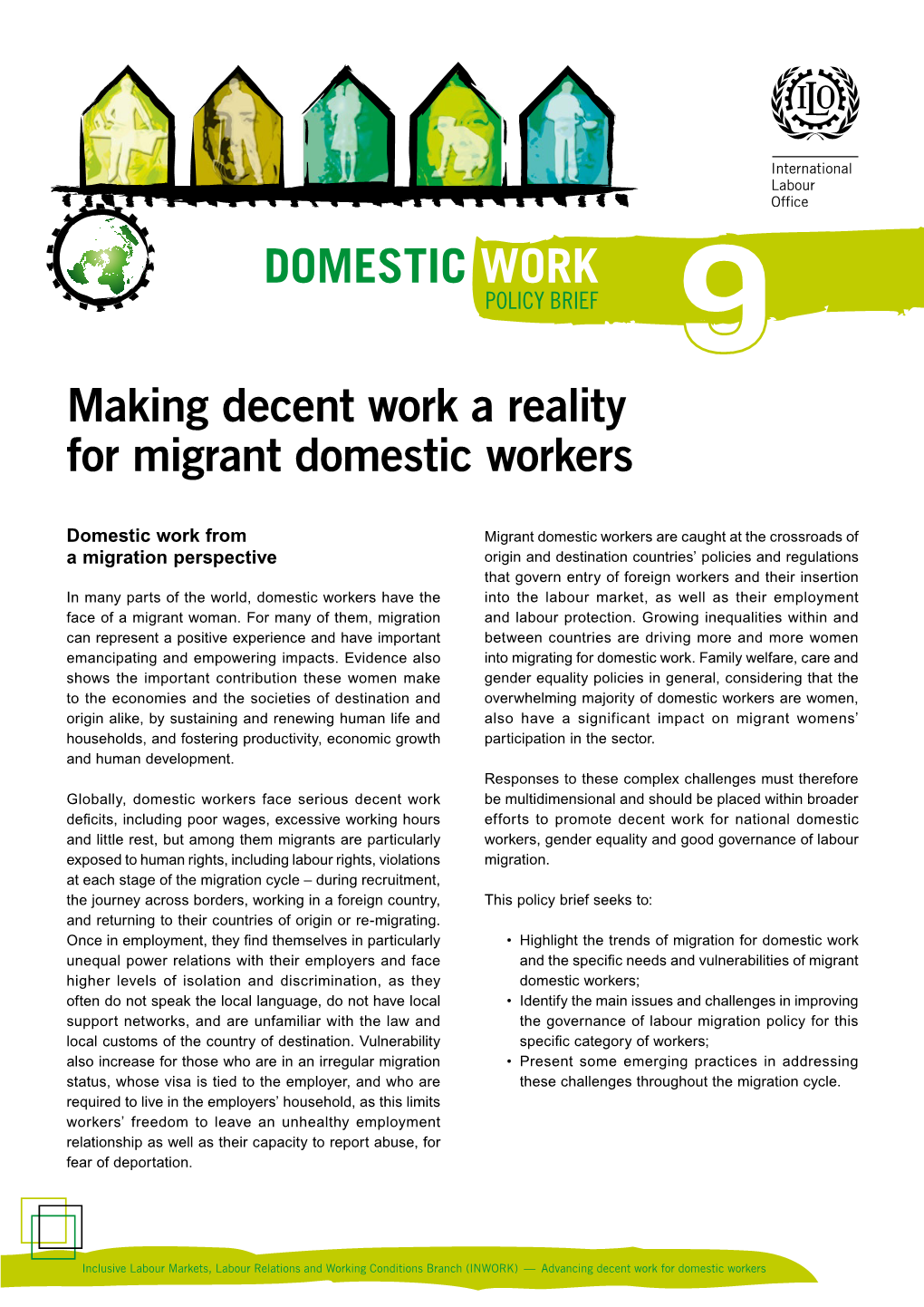 DOMESTIC WORK POLICY BRIEF 9 Making Decent Work a Reality for Migrant Domestic Workers