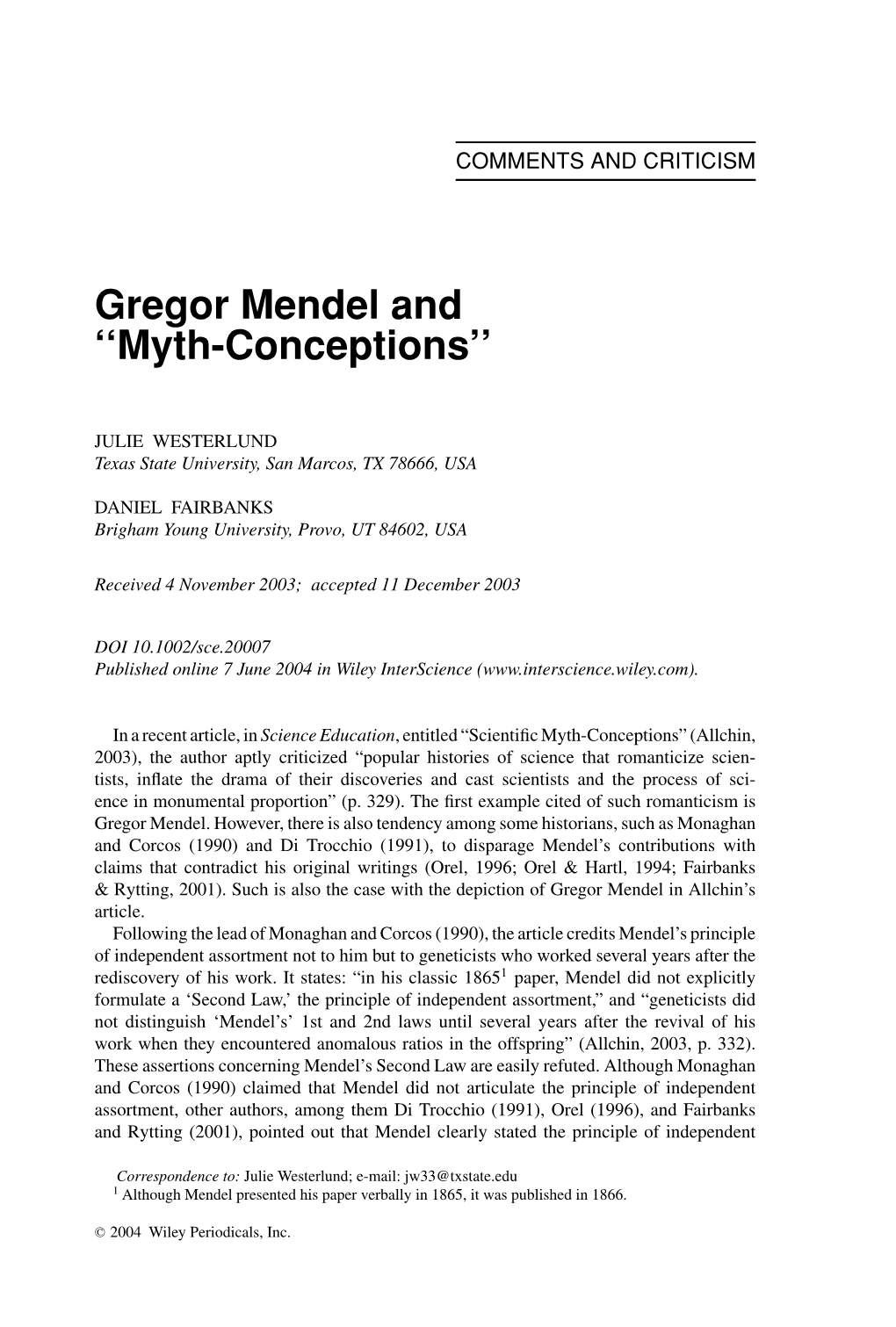 Gregor Mendel and ‘‘Myth-Conceptions’’