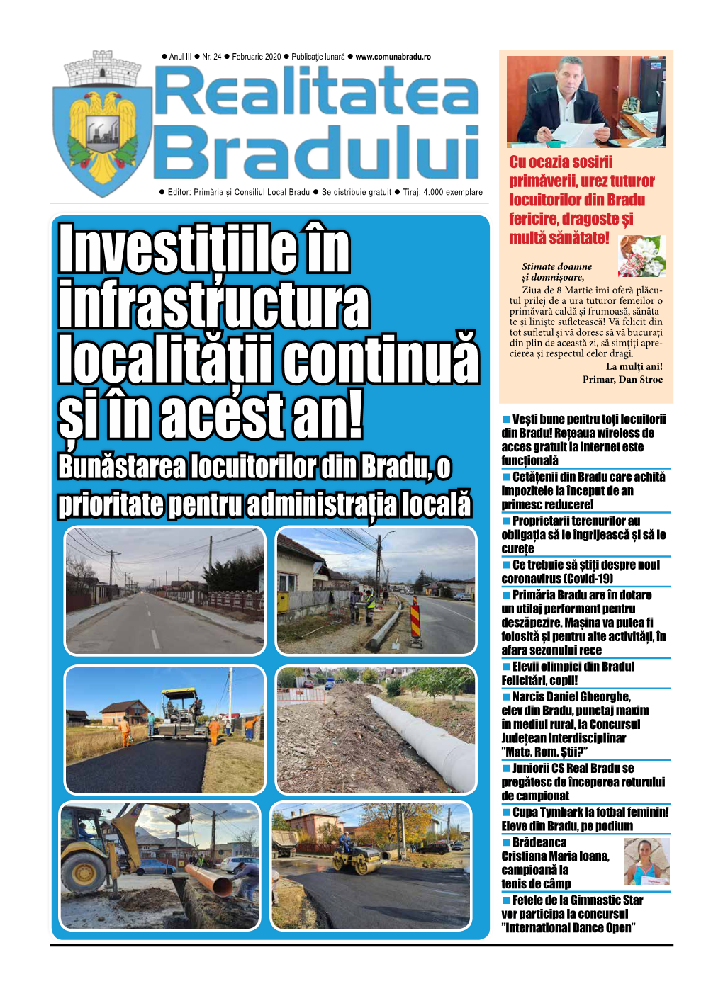 Bunăstarea Locuitorilor Din Bradu, O Prioritate Pentru Administrația Locală