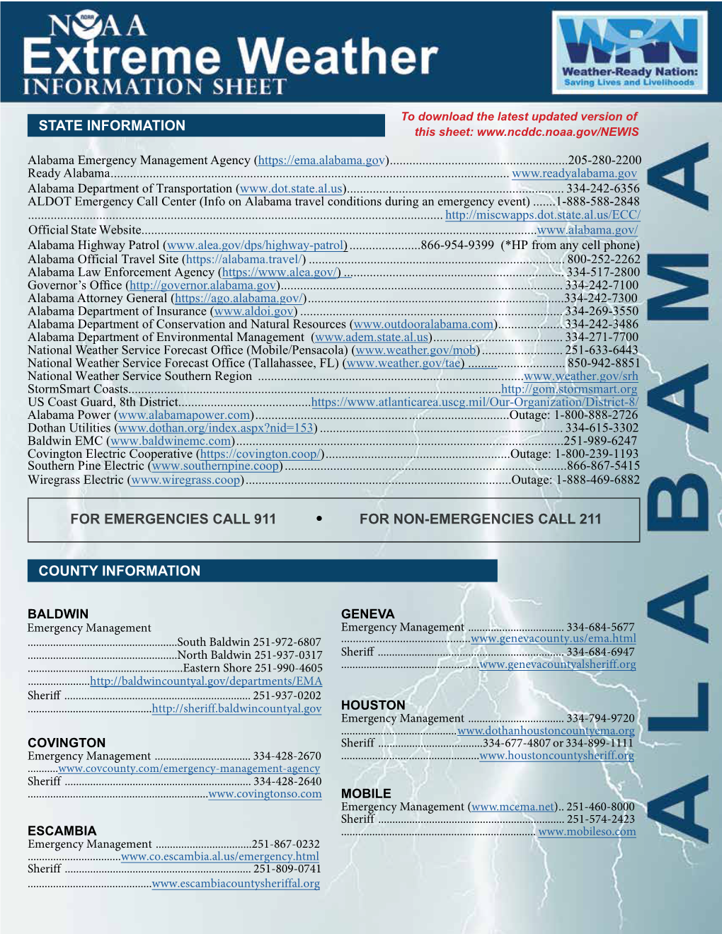 For Emergencies Call 911 for Non-Emergencies Call 211 County Information State Information