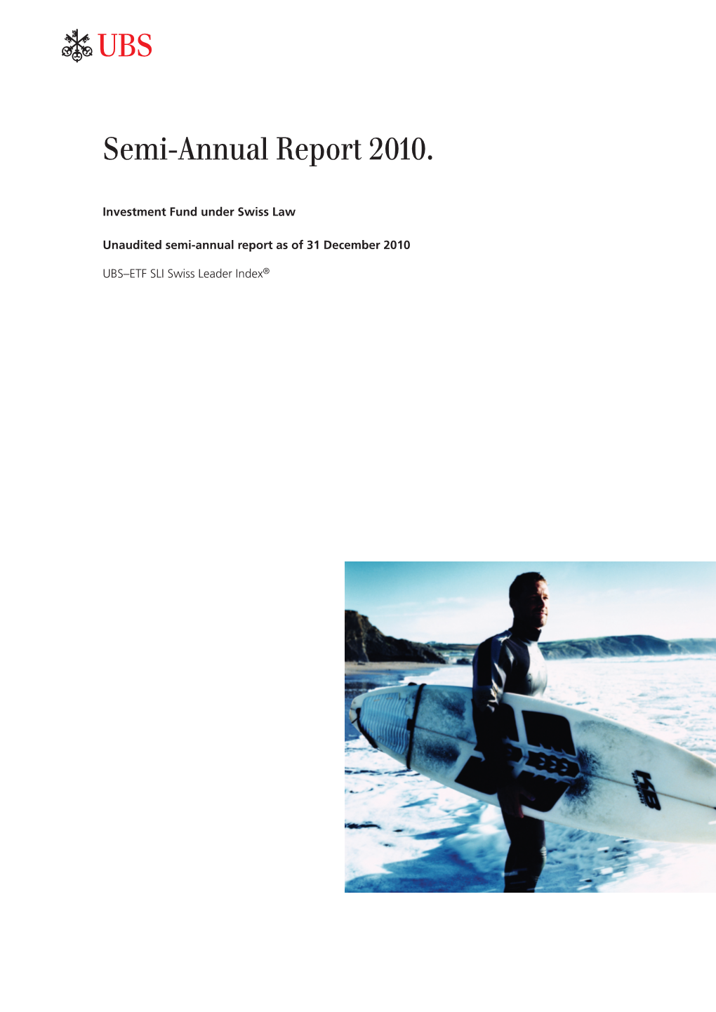 Semi-Annual Report 2010