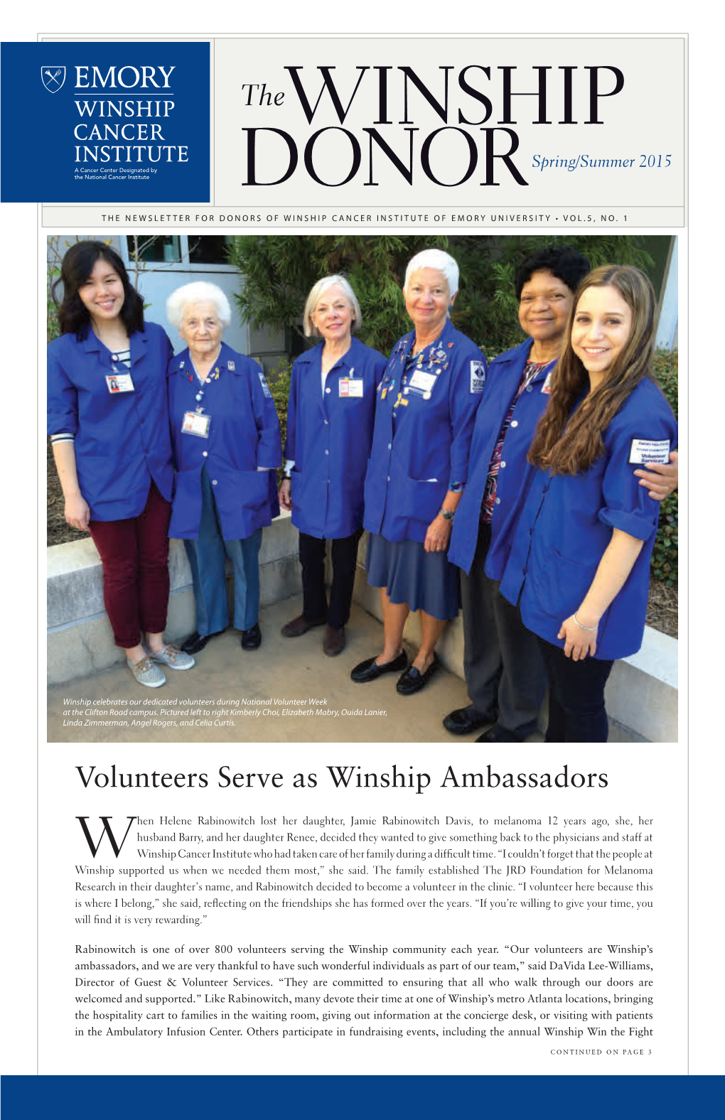 Volunteers Serve As Winship Ambassadors