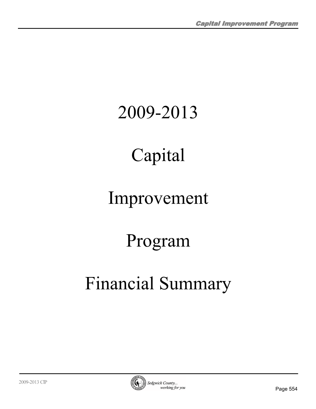 2009-2013 Capital Improvement Program Financial Summary