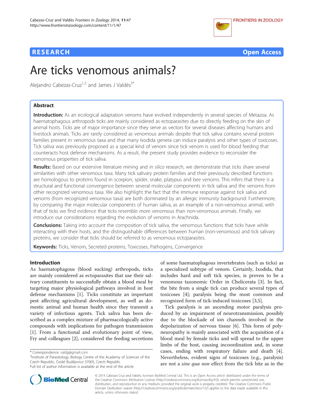 Are Ticks Venomous Animals? Alejandro Cabezas-Cruz1,2 and James J Valdés3*