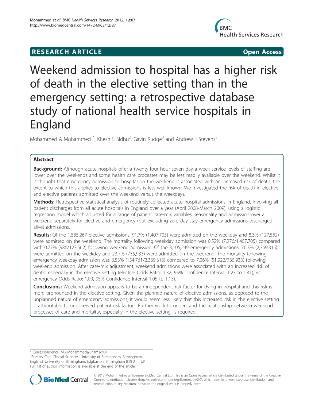 Weekend Admission to Hospital Has a Higher Risk of Death in the Elective Setting Than in the Emergency Setting: a Retrospective