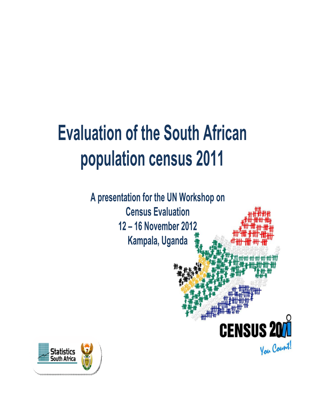 Evaluation of the South African Population Census 2011