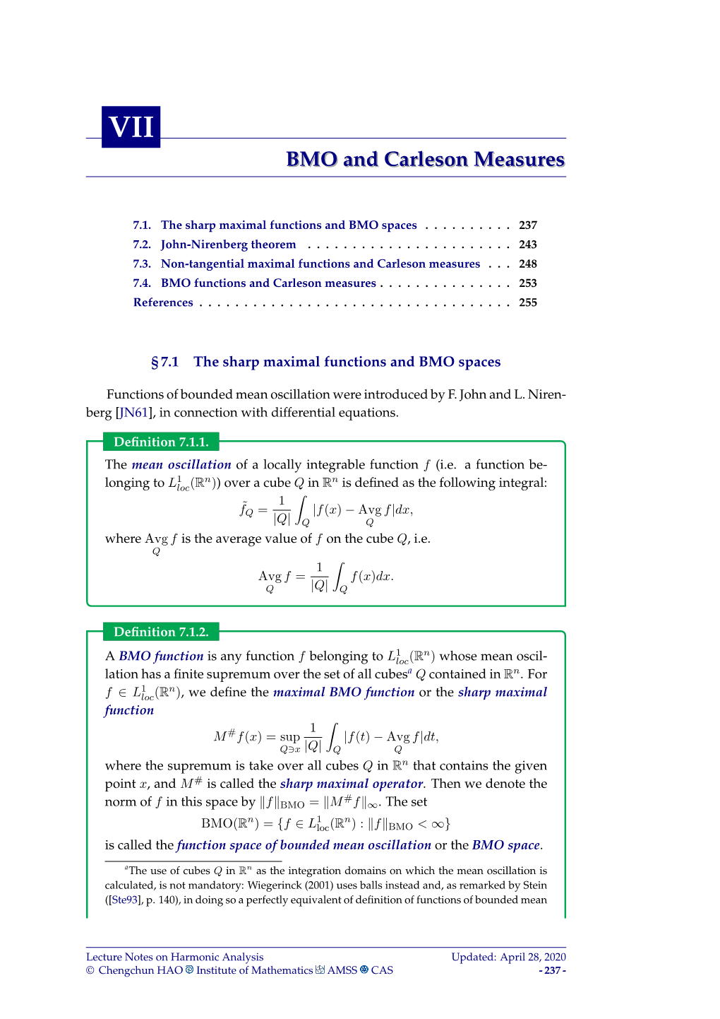 Lecture Notes on Harmonic Analysis Updated: April 28, 2020 © Chengchun HAO Institute of Mathematics AMSS CAS - 237 - - 238 - Chengchun HAO