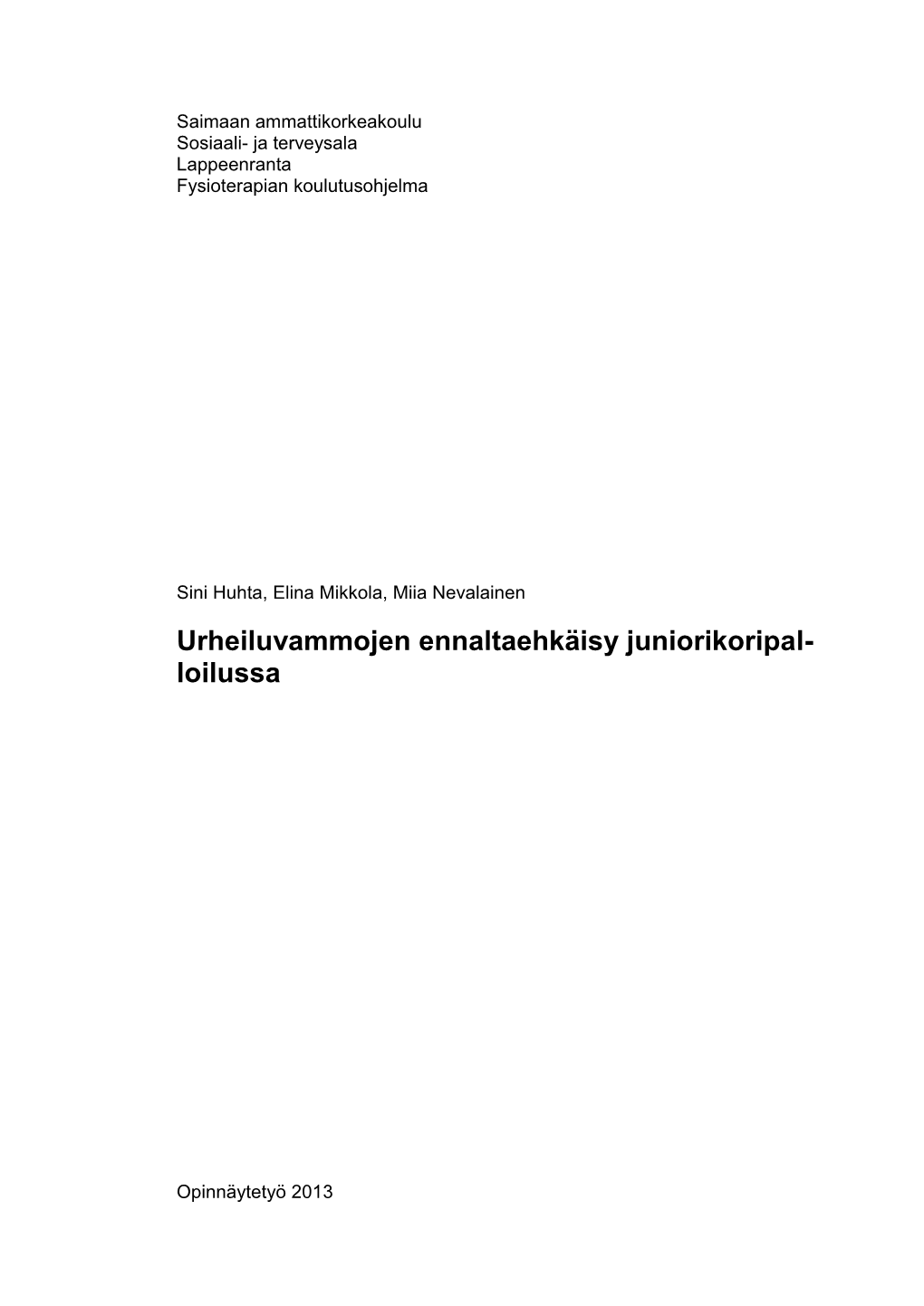 Urheiluvammojen Ennaltaehkäisy Juniorikoripal- Loilussa