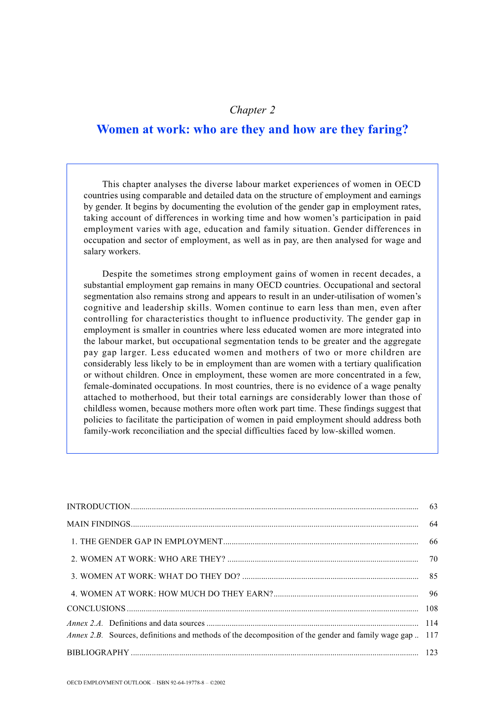 OECD EMPLOYMENT OUTLOOK – ISBN 92-64-19778-8 – ©2002 62 – Women at Work: Who Are They and How Are They Faring?