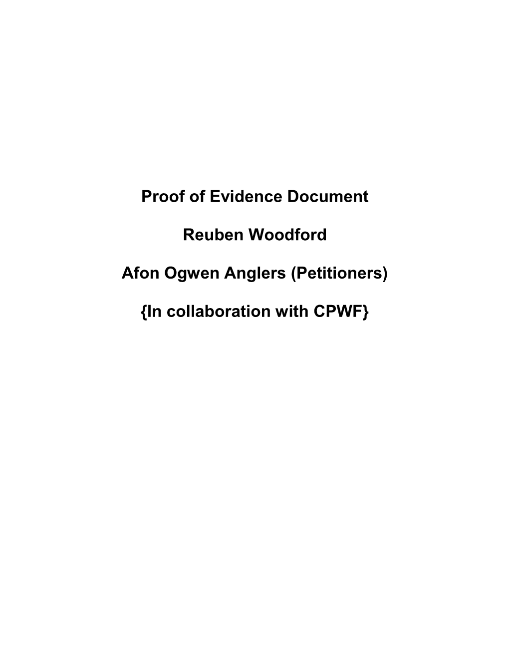 Proof of Evidence Document Reuben Woodford Afon Ogwen Anglers