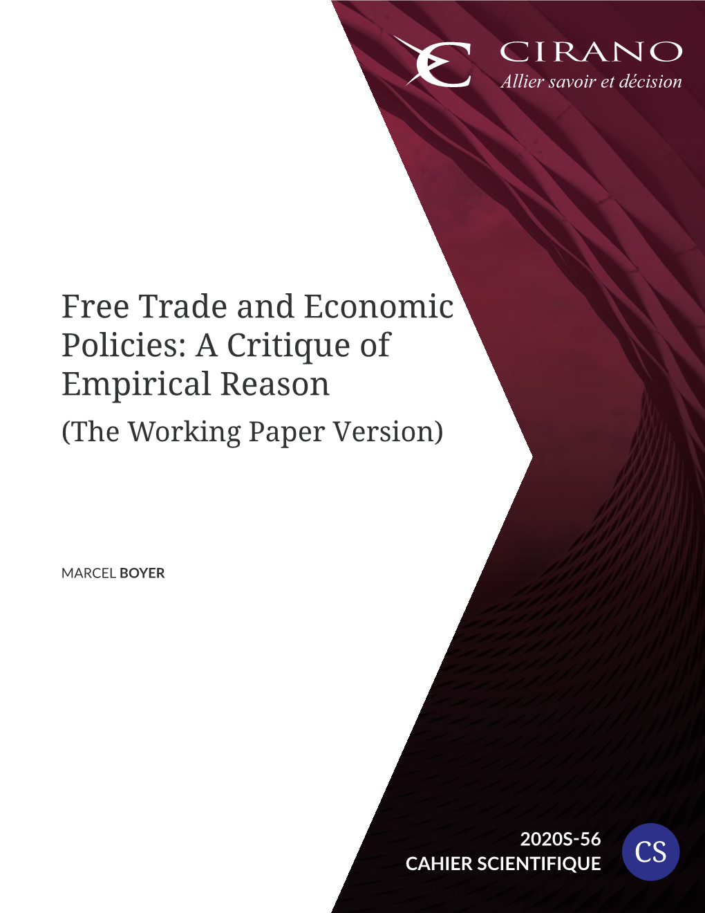 Free Trade and Economic Policies: a Critique of Empirical Reason (The Working Paper Version)