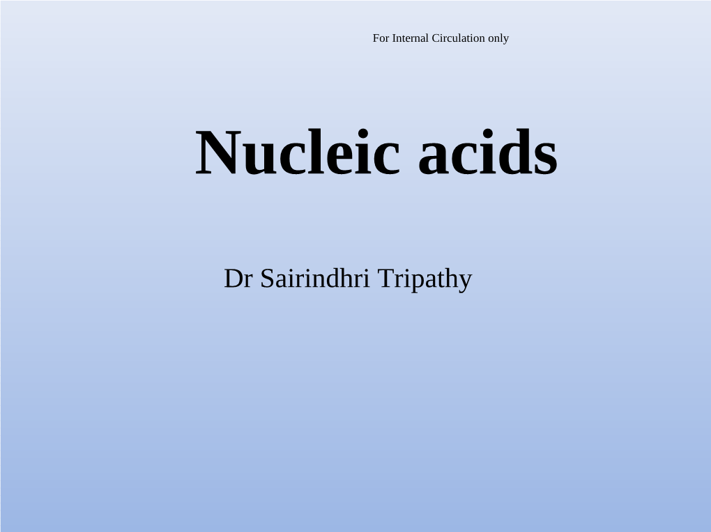 Nucleic Acid Notes