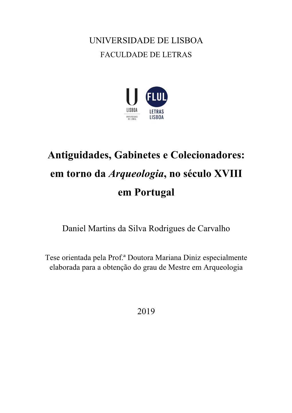 Antiguidades, Gabinetes E Colecionadores: Em Torno Da Arqueologia, No Século XVIII Em Portugal