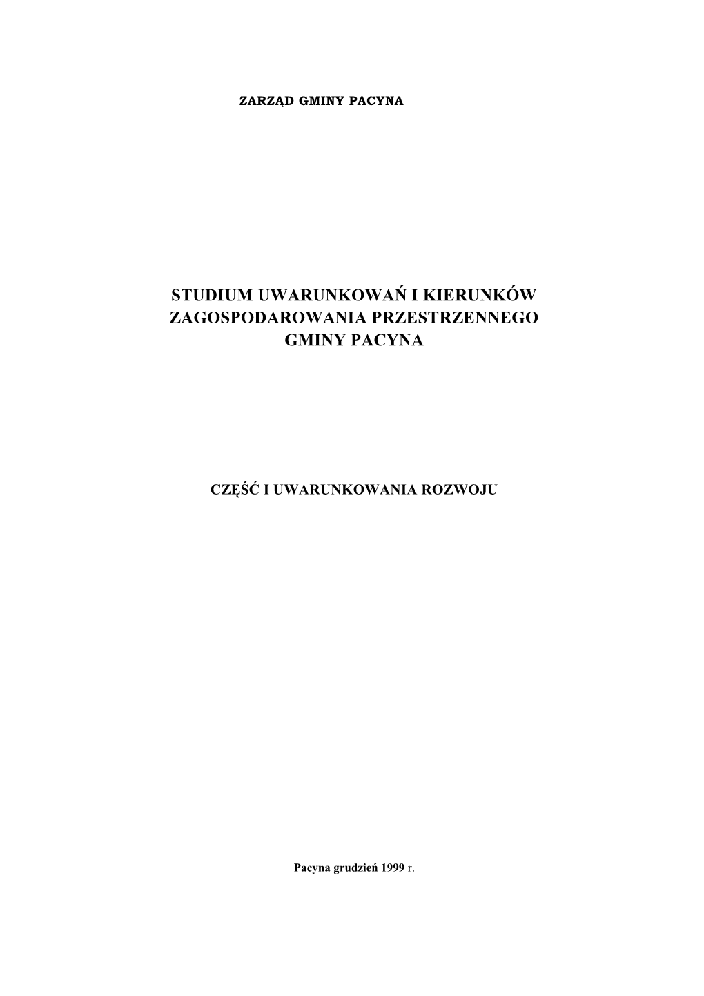 Studium Uwarunkowań I Kierunków Zagospodarowania Przestrzennego Gminy Pacyna