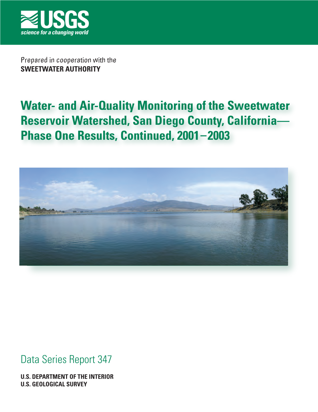 Water- and Air-Quality Monitoring of Sweetwater Reservoir Watershed, San Diego County, California—Phase One Results Continued, 2001–2003