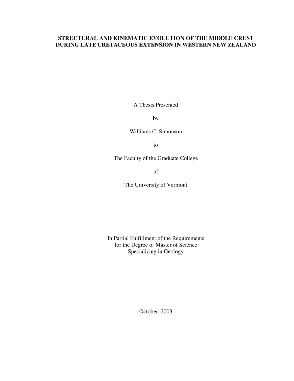 STRUCTURAL and KINEMATIC EVOLUTION of the MIDDLE CRUST DURING LATE CRETACEOUS EXTENSION in WESTERN NEW ZEALAND a Thesis Presente