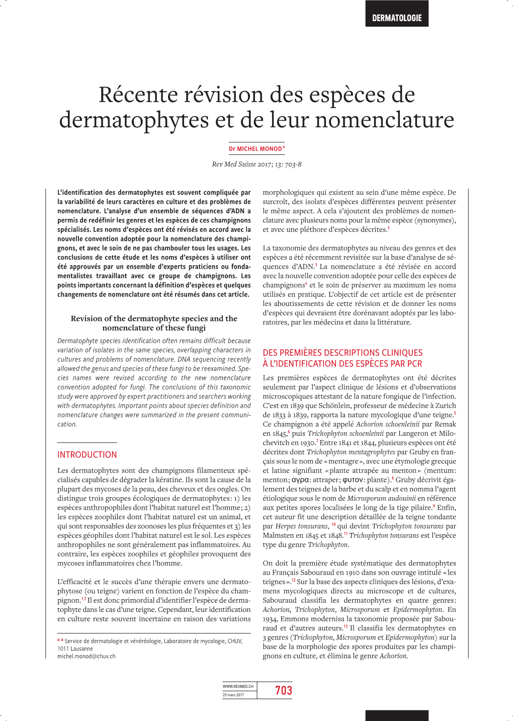 Récente Révision Des Espèces De Dermatophytes Et De Leur Nomenclature